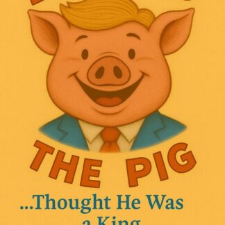Donald The Pig - Trump Parody Book (paid version)